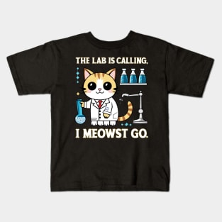 the lab is calling, i meowst go Kids T-Shirt